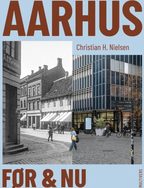 Aarhus Før & Nu