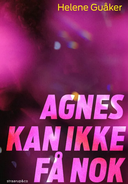 Agnes Kan Ikke Få Nok