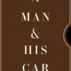 A Man And His Car