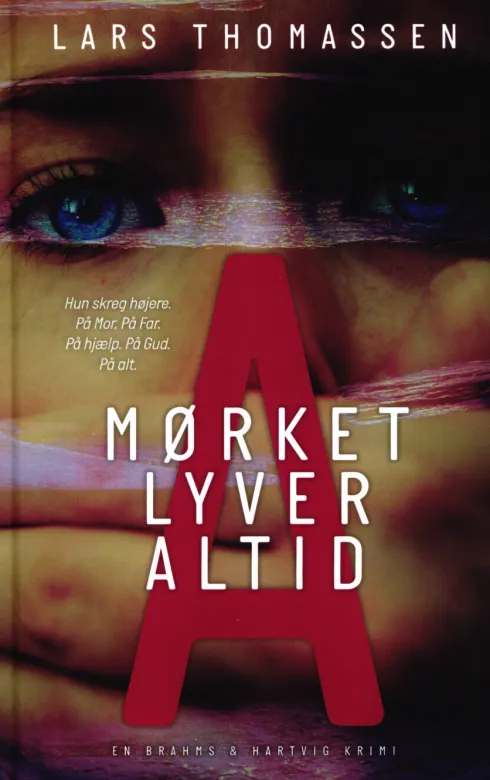 A - Mørket Lyver Altid