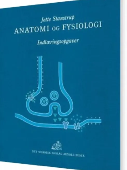 Anatomi Og Fysiologi - Indlæringsopgaver