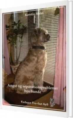 Angst Og Separationsproblemer Hos Hunde