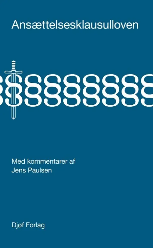 Ansættelsesklausulloven Med Kommentarer