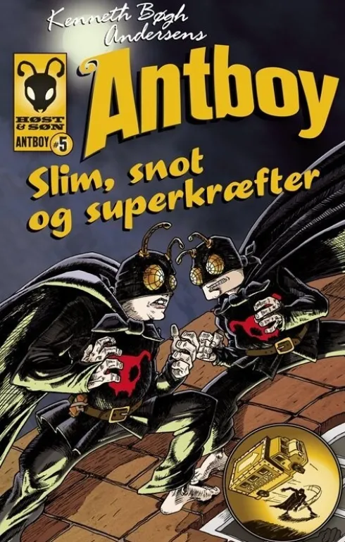 Antboy 5 - Slim, Snot Og Superkræfter