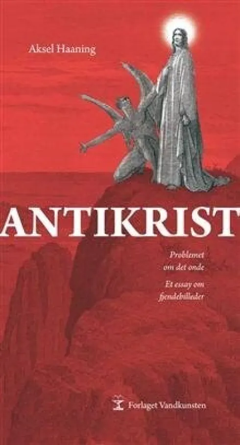 Antikrist: Problemet Om Det Onde