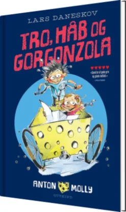 Anton & Molly. Tro, Håb Og Gorgonzola