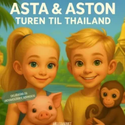 Asta & Aston - Turen Til Thailand