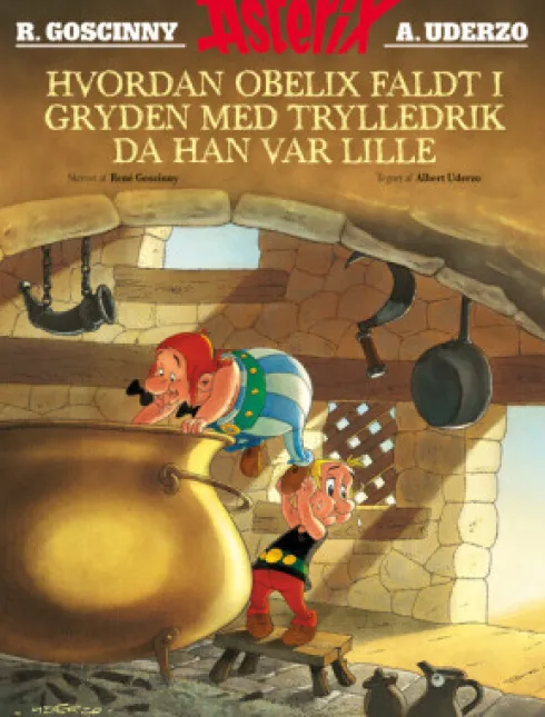 Asterix: Hvordan Obelix Faldt I Gryden Med Trylledrik Da Han Var Lille