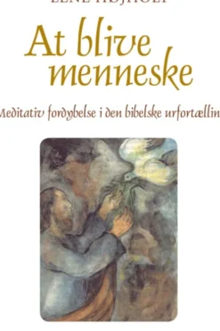 At Blive Menneske