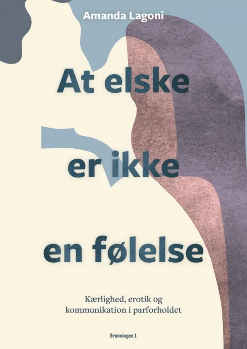 At Elske Er Ikke En Følelse