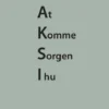 At Komme Sorgen I Hu
