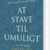 At Stave Til Umuligt