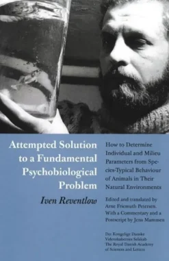 Attempted Solution To A Fundamental Psychobiological Problem