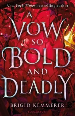 A Vow So Bold And Deadly
