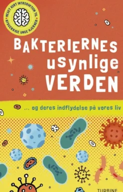 Bakteriernes Usynlige Verden