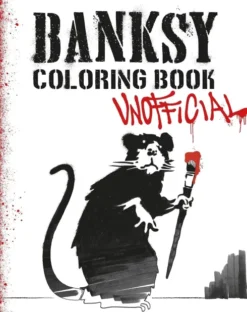 Banksy Coloring Book : Unofficial