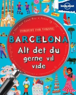 Barcelona - Alt Det Du Gerne Vil Vide