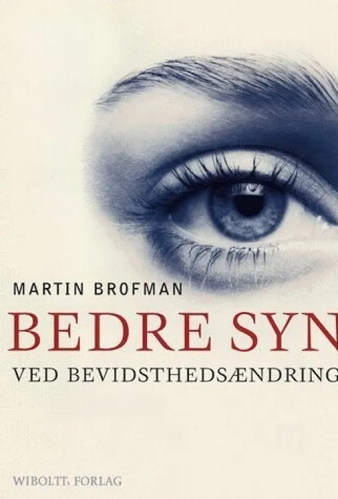 Bedre Syn Ved Bevidsthedsændring