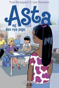 Bedste Venner 11 - Asta Og Den Nye Pige
