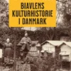 Biavlens Kulturhistorie I Danmark