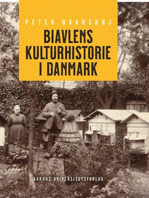 Biavlens Kulturhistorie I Danmark