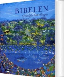 Bibelen - Udvalgte Fortællinger