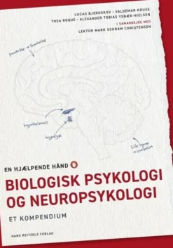 Biologisk Psykologi Og Neuropsykologi