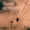 Bioret Og Bioetik