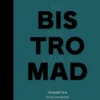 Bistromad