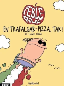 Æblerup 2 - En 'Trafalgar-Pizza' Tak!