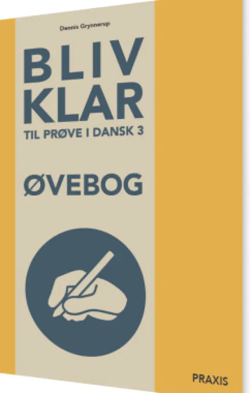 Bliv Klar Til Prøve I Dansk 3 - Øvebog