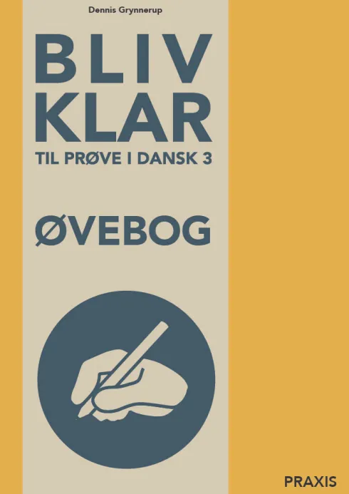 Bliv Klar Til Prøve I Dansk 3 - Øvebog