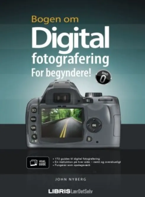 Bogen Om Digital Fotografering For Begyndere