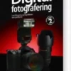 Bogen Om Digital Fotografering, Bind 2