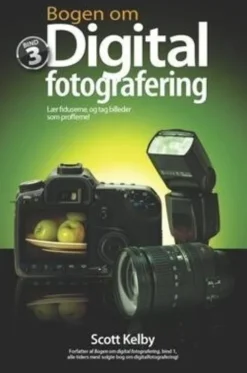 Bogen Om Digital Fotografering, Bind 3