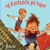 Bogen Om Lillebror Og Karlsson På Taget