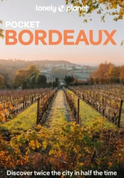 Bordeaux Pocket - Lonely Planet