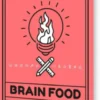 Brain Food : A Daily Dose Of Creativity