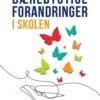 Bæredygtige Forandringer I Skolen