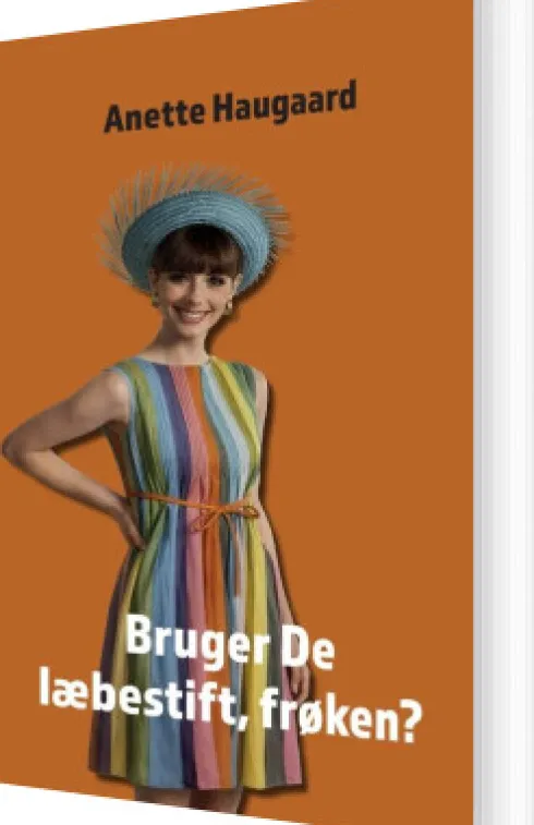Bruger De Læbestift, Frøken?