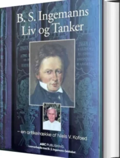 B.S. Ingemanns Liv Og Tanker