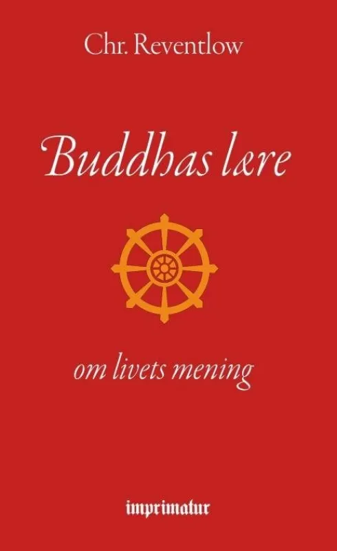 Buddhas Lære - Om Livets Mening