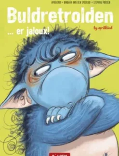 Buldretrolden ... Er Jaloux!