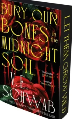 Bury Our Bones In The Midnight Soil