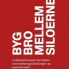 Byg Bro Mellem Siloerne