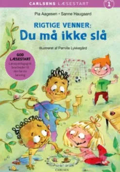 Carlsens Læsestart: Rigtige Venner - Du Må Ikke Slå