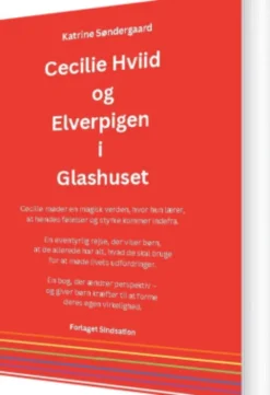 Cecilie Hviid Og Elverpigen I Glashuset