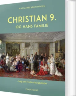Christian 9. Og Hans Familie