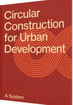 Circular Construction For Urban Development