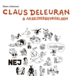 Claus Deleuran Og Arbejderbevægelsen